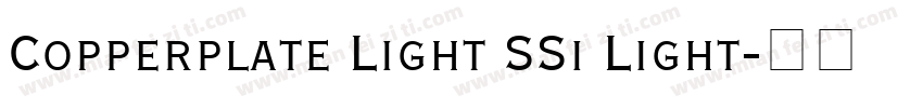 Copperplate Light SSi Light字体转换